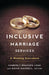 Inclusive Marriage Services by Kimberly Bracken Long