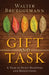 Gift and Task by Walter Brueggemann