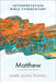 Matthew: An Interpretation Bible Commentary