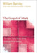 The Gospel of Mark - Enlarged Print Edition by William Barclay