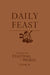 Daily Feast: Meditations from Feasting on the Word, Year B by Kathleen Long Bostrom