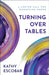 Turning Over Tables: A Lenten Call for Disrupting Power by Kathy Escobar