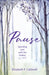 Pause: Spending Lent with the Psalms by Elizabeth F. Caldwell