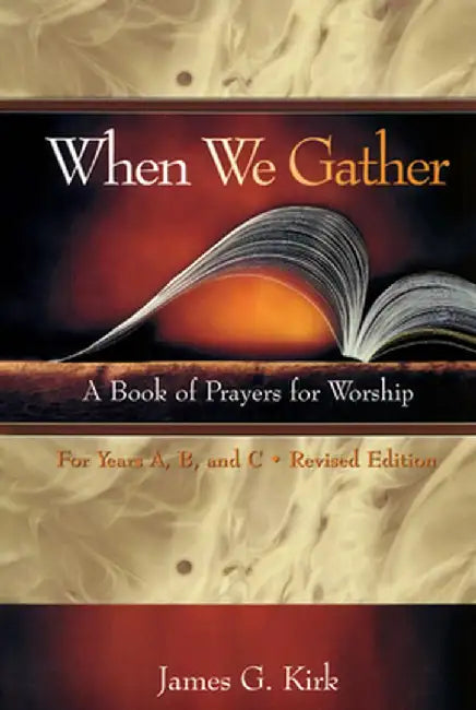 When We Gather by Kirk