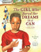 The Girl Who Buried Her Dreams in a Can: A True Story by Tererai Trent