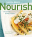 Canyon Ranch: Nourish: Indulgently Healthy Cuisine: A Cookbook by Scott Uehlein