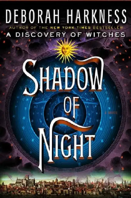 Shadow of Night by Deborah Harkness
