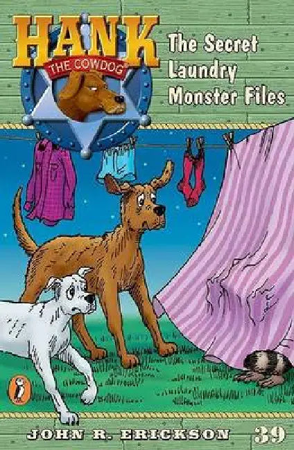 The Secret Laundry Monster Files by John R. Erickson