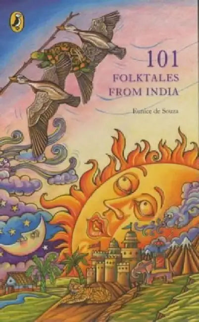 101 Folktales From India by Eunice De Souza