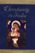 Christianity In India: Two Thousand Years of Faith by G. Gispert-Sauch