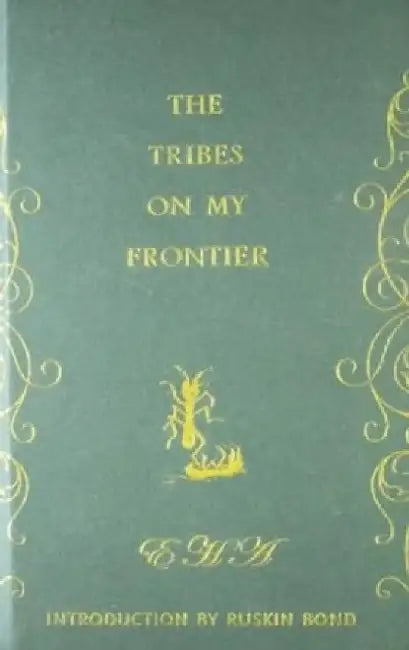 The Tribes On My Frontier by Eha