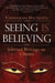 Seeing Is Believing by Chidananda Das Gupta