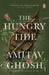 The Hungry Tide: From Bestselling Author and Winner of the 2018 Jnanpith Award by Amitav Ghosh