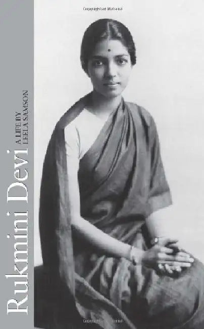 Rukmini Devi by Leela Samson
