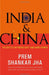 India And China: The Battle Between Soft and Hard Power by Jhar