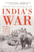 Indias War by Srinath Raghavan