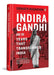 Indira Gandhi And The Years That Transformed India by Srinath Raghavan