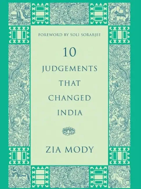 10 Judgements That Changed India by Ronnie Walter