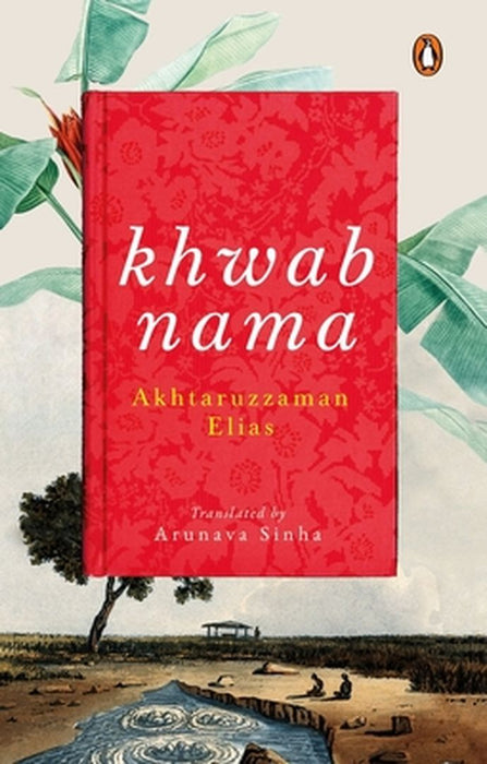 Khwabnama by Arunava Sinha