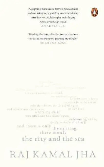 The City and the Sea: A Novel by Raj Kamal Jha