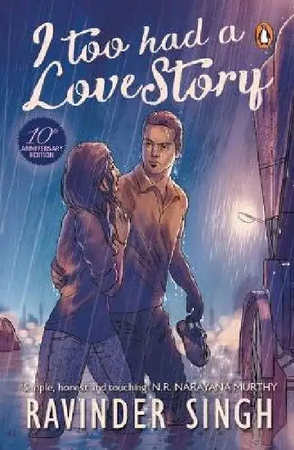 I Too Had A Love Story - 10Th Anniversary Edition by Ravinder Singh