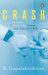 Crash : Lessons from the Entry and Exit by Gopalakrishnan, R.