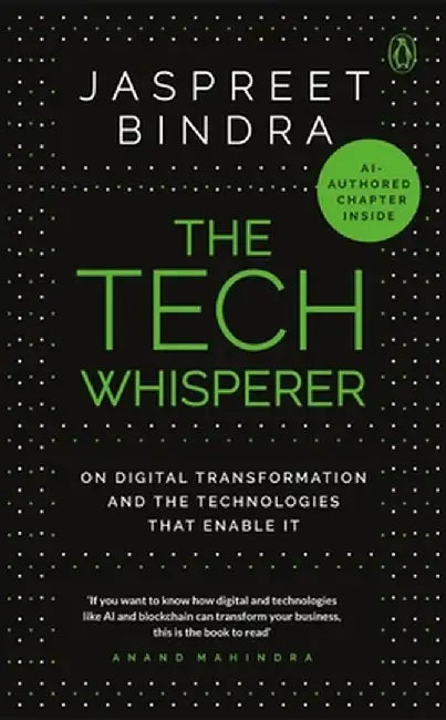 Tech Whisperer by Jaspreet Bindra
