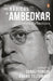 Radical in Ambedkar by Anand Teltumbde