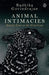 Animal Intimacies by Radhika Govindrajan