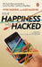 Your Happiness Was Hacked by Vivek Wadhwa