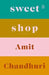 Sweet Shop by Amit Chaudhuri
