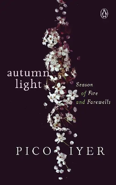Autumn Light by Pico Iyer