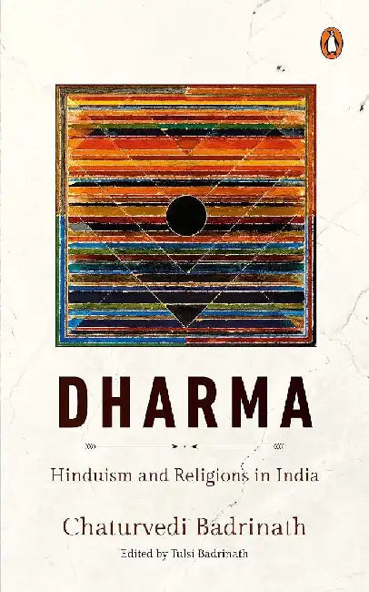 Dharma by Chaturvedi Badrinath