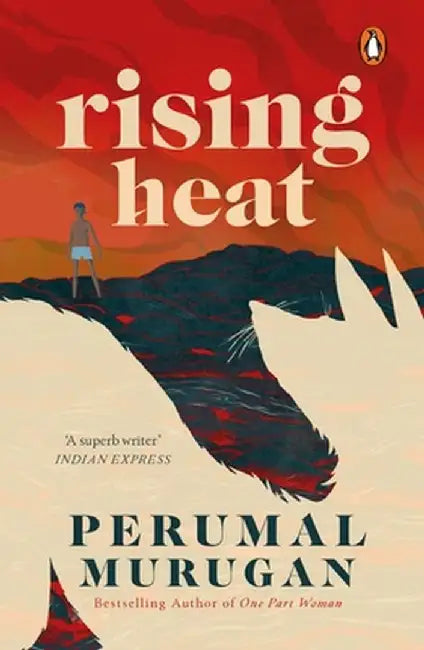 Rising Heat by Perumal Murugan