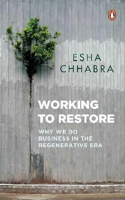 Working To Restore by Esha Chhabra