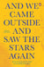 And We Came Outside And Saw The Stars Again by Ilan Stavans