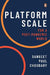 Platform Scale For A Postpandemic World by Sangeet Paul Choudary