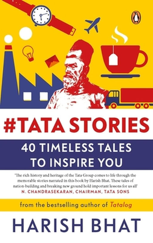 #Tatastories: 40 Timeless Tales to Inspire You by Harish Bhat