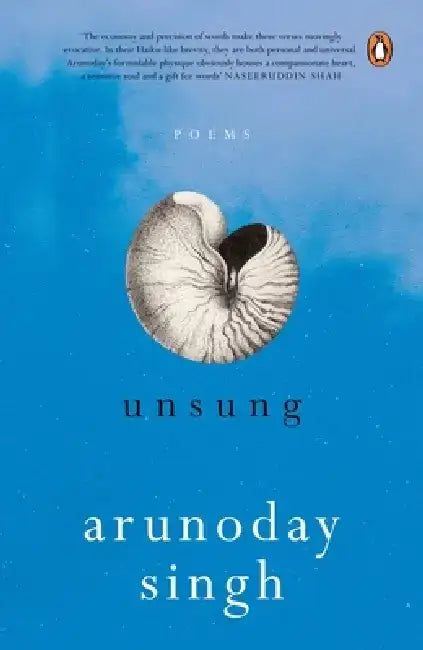 Unsung: Poems by Arunoday Singh
