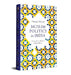Muslim Politics In India by Hamid Dalwai