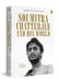 Soumitra Chatterjee And His World by Sanghamitra Chakraborty