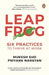 Leapfrog: Six Practices to Thrive at Work by Mukesh Sud