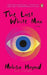 The Last White Man by Mohsin Hamid