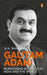 Gautam Adani: Reimagining Business in India and the World by R. N. Bhaskar