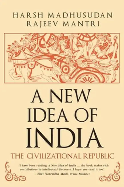 A New Idea of India: The Civilizational Republic by Harsh Madhusudan