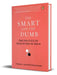 The Smart and the Dumb: The Politics of Education in India by Vishal Vasanthakumar