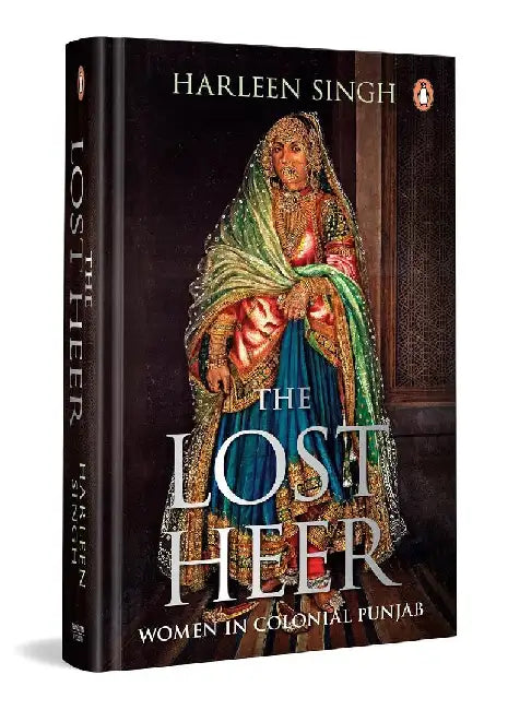 The Lost Heer by Harleen Sandhu Singh