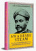 Swadeshi Steam by A.R. Venkatachalapathy