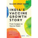 India's Vaccine Growth Story by Sajjan Yadav