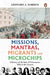 Missions, Mantras, Migrants and Microchips: A History of the Indo-Us Encounter, 1492 to the Present by Leonard A. Gordon
